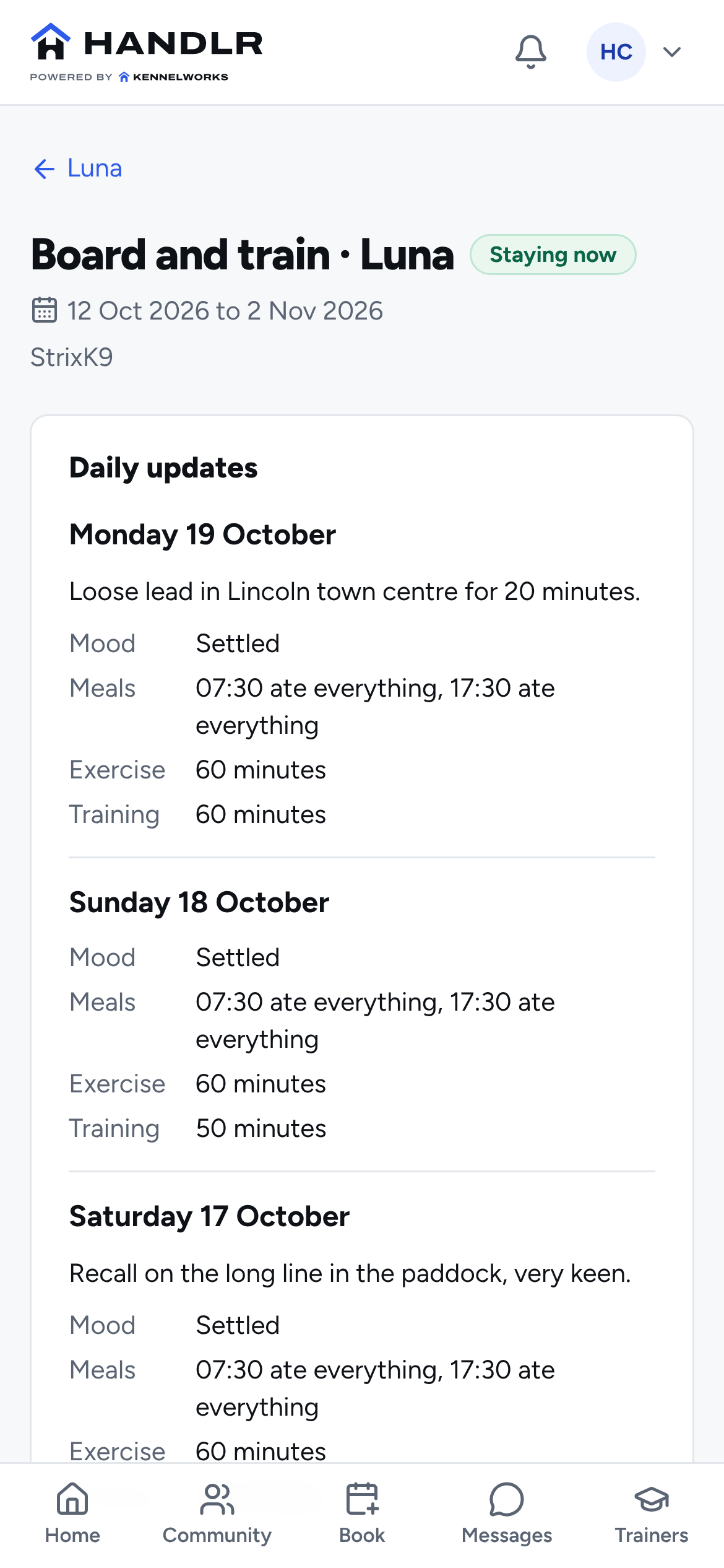 Luna’s board and train stay at StrixK9 in Handlr, with the daily updates on her mood, meals, exercise and training
